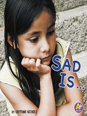 cover image of Sad Is ...